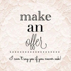 Offers welcome!!